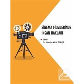 Sinema Filmlerinde İnsan Hakları - Kriter Yayınları