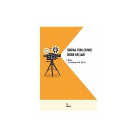 Sinema Filmlerinde İnsan Hakları - Kriter Yayınları