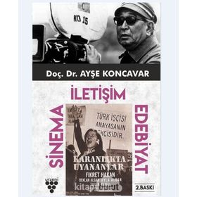 SINEMA İLETIŞIM EDEBIYAT - AYŞE KONCAVAR