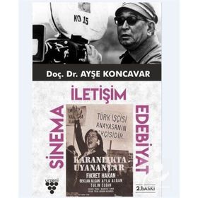 SINEMA İLETIŞIM EDEBIYAT - AYŞE KONCAVAR