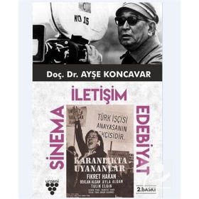 SINEMA İLETIŞIM EDEBIYAT - AYŞE KONCAVAR