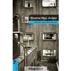 Sinema Kuramları - 1 - Zeynep Özarslan