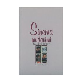 SINEMA MÜDAVİMİ - WALKER PERCY
