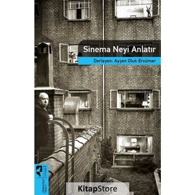 Sinema Neyi Anlatır - Ayşen Oluk Ersümer - Hayalperest Yayınları