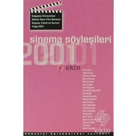 SINEMA SÖYLEŞILERI 2001 SÖYLEŞI, PANEL VE SUNUM YILLIĞI, 2001 - GENEL