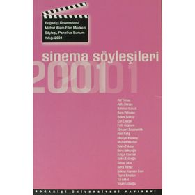 SINEMA SÖYLEŞILERI 2001 SÖYLEŞI, PANEL VE SUNUM YILLIĞI, 2001 - GENEL