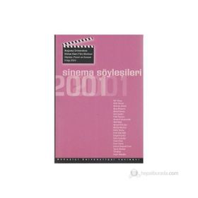 SINEMA SÖYLEŞILERI 2001 SÖYLEŞI, PANEL VE SUNUM YILLIĞI, 2001 - GENEL