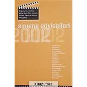 SINEMA SÖYLEŞILERI 2002 SÖYLEŞI, PANEL VE SUNUM YILLIĞI, 2002 - GENEL