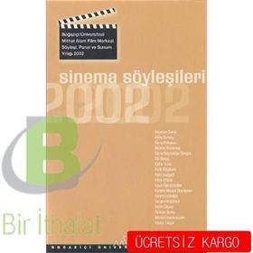 SINEMA SÖYLEŞILERI 2002 SÖYLEŞI, PANEL VE SUNUM YILLIĞI, 2002 - GENEL
