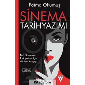 Sinema Tarihyazımı - Fatma Okumuş