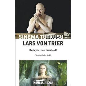 Sinema Tutkusu - Lars von Trier