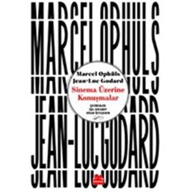 Sinema Üzerine Konuşmalar - Jean Luc Godard