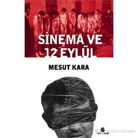 SINEMA VE 12 EYLÜL - MESUT KARA