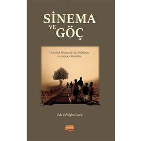 Sinema ve Göç Nobel Bilimsel Eserler