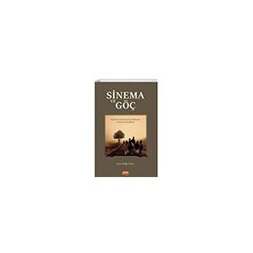 Sinema ve Göç Nobel Bilimsel Eserler