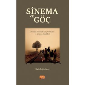 Sinema ve Göç Nobel Bilimsel Eserler
