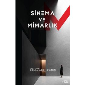 Sinema ve Mimarlık - Fol Kitap