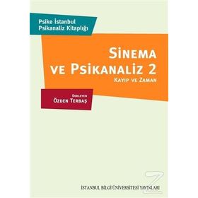 Sinema ve Piskanaliz 2 Kayıp ve Zaman - Özden Terbaş