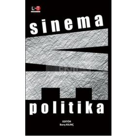Sinema ve Politika - Barış Kılınç