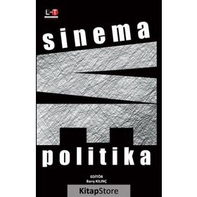 Sinema ve Politika - Barış Kılınç