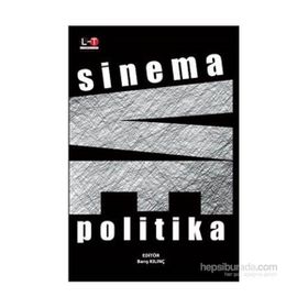 Sinema ve Politika - Barış Kılınç