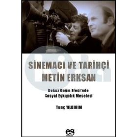 Sinema ve Tarihçi Metin Erksan - Tunç Yıldırım