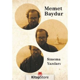 SINEMA YAZILARI - MEMET BAYDUR