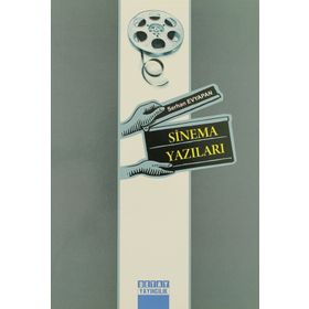 SINEMA YAZILARI - SERHAN EVYAPAN