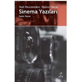 Sinema Yazıları - Soner Derse