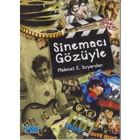 Sinemacı Gözüyle - Mehmet E. Soyarslan