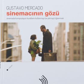 SİNEMACININ GÖZÜ - GUSTAVO MERCADO