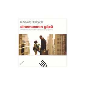 SİNEMACININ GÖZÜ - GUSTAVO MERCADO