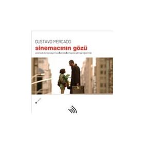 SİNEMACININ GÖZÜ - GUSTAVO MERCADO