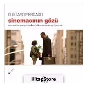 SİNEMACININ GÖZÜ - GUSTAVO MERCADO