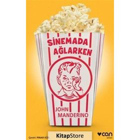 Sinemada Ağlarken - John Manderino