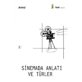 SINEMADA ANLATI VE TÜRLERİ - FATMA KÜÇÜKKURT