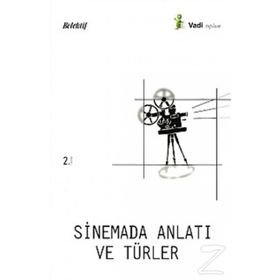 SINEMADA ANLATI VE TÜRLERİ - FATMA KÜÇÜKKURT