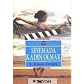 SINEMADA KADIN OLMAK - S. RUKEN ÖZTÜRK