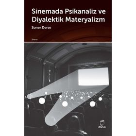 Sinemada Psikanaliz Ve Diyalektik Materyalizm - Soner Derse