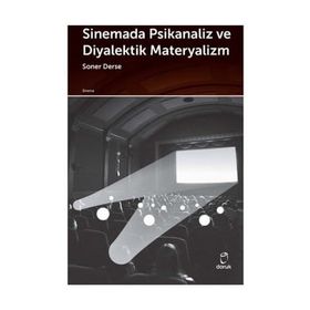 Sinemada Psikanaliz Ve Diyalektik Materyalizm - Soner Derse