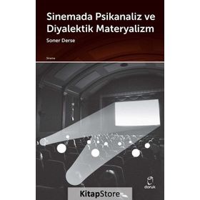 Sinemada Psikanaliz Ve Diyalektik Materyalizm - Soner Derse