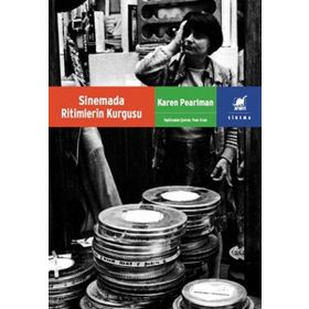 Sinemada Ritimlerin Kurgusu - Karen Pearlman