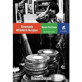 Sinemada Ritimlerin Kurgusu - Karen Pearlman