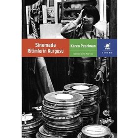 Sinemada Ritimlerin Kurgusu - Karen Pearlman