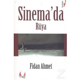 SINEMA'DA RÜYA - FIDAN AHMET