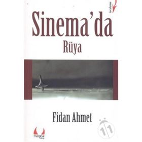 SINEMA'DA RÜYA - FIDAN AHMET
