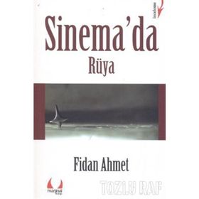 SINEMA'DA RÜYA - FIDAN AHMET