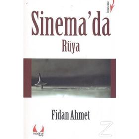 SINEMA'DA RÜYA - FIDAN AHMET