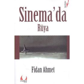 SINEMA'DA RÜYA - FIDAN AHMET