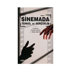 Sinemada Temsil ve Gerçeklik - Çizgi Kitabevi Yayınları